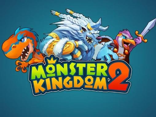 download Monster kingdom 2 v1.4.0 apk